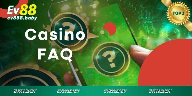 FAQ - Những câu hỏi phổ biến về sảnh hot game EV88