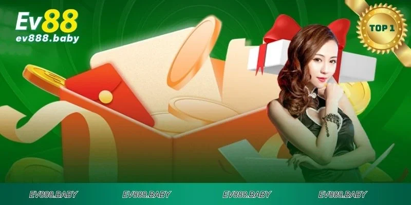 Tìm hiểu về khuyến mãi EV88 cho cược thủ